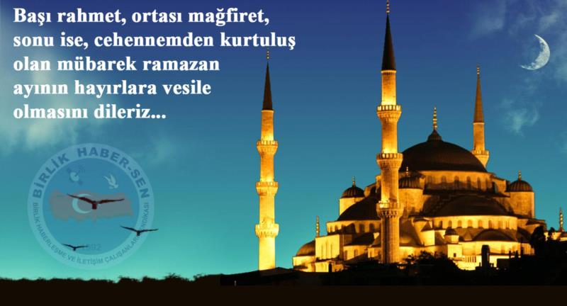  Hoşgeldin Diriliş ve Fırsat Ayı Ramazan