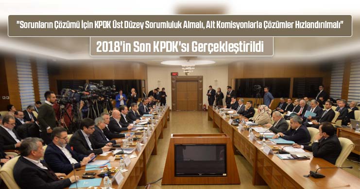 2018'in Son KPDK'sı Gerçekleştirildi