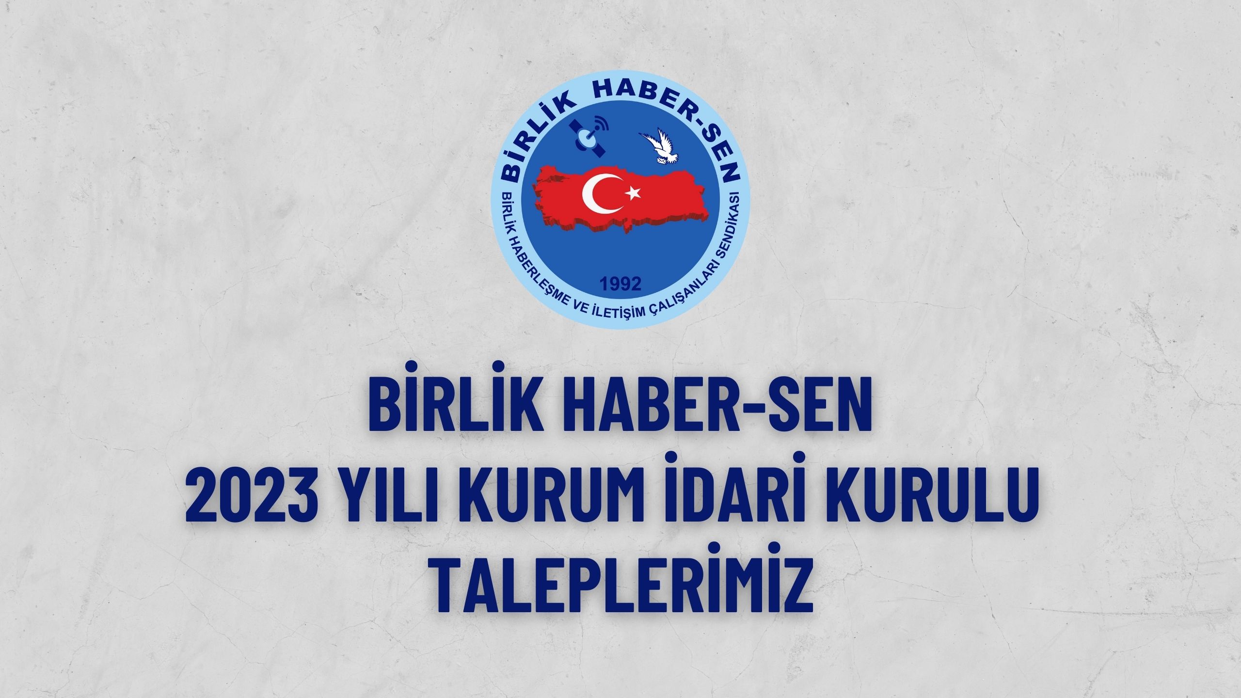 2023 Yılı Kurum İdari Kurulu Taleplerimiz