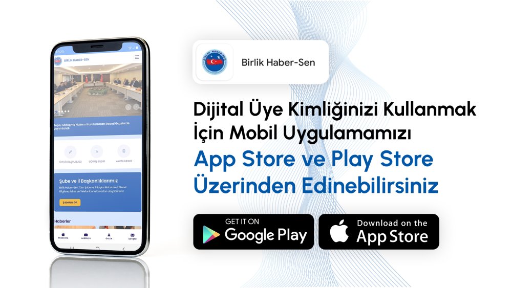 Birlik Haber Sen Mobil Uygulaması 