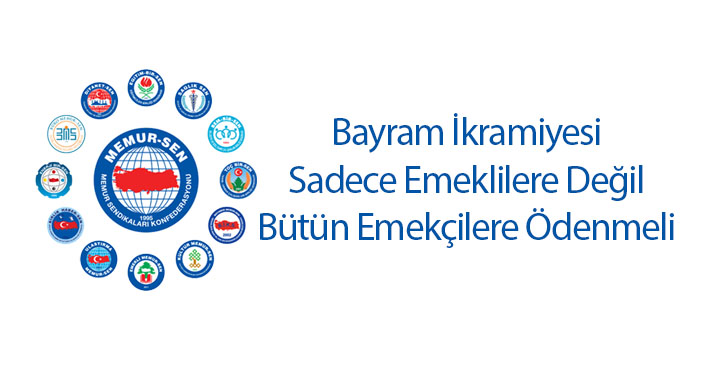 Bayram İkramiyesi Sadece Emeklilere Değil Bütün Emekçilere Ödenmeli