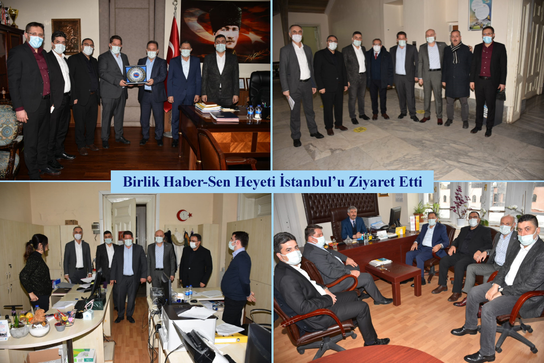 Birlik Haber-Sen Heyeti İstanbul’u Ziyaret Etti