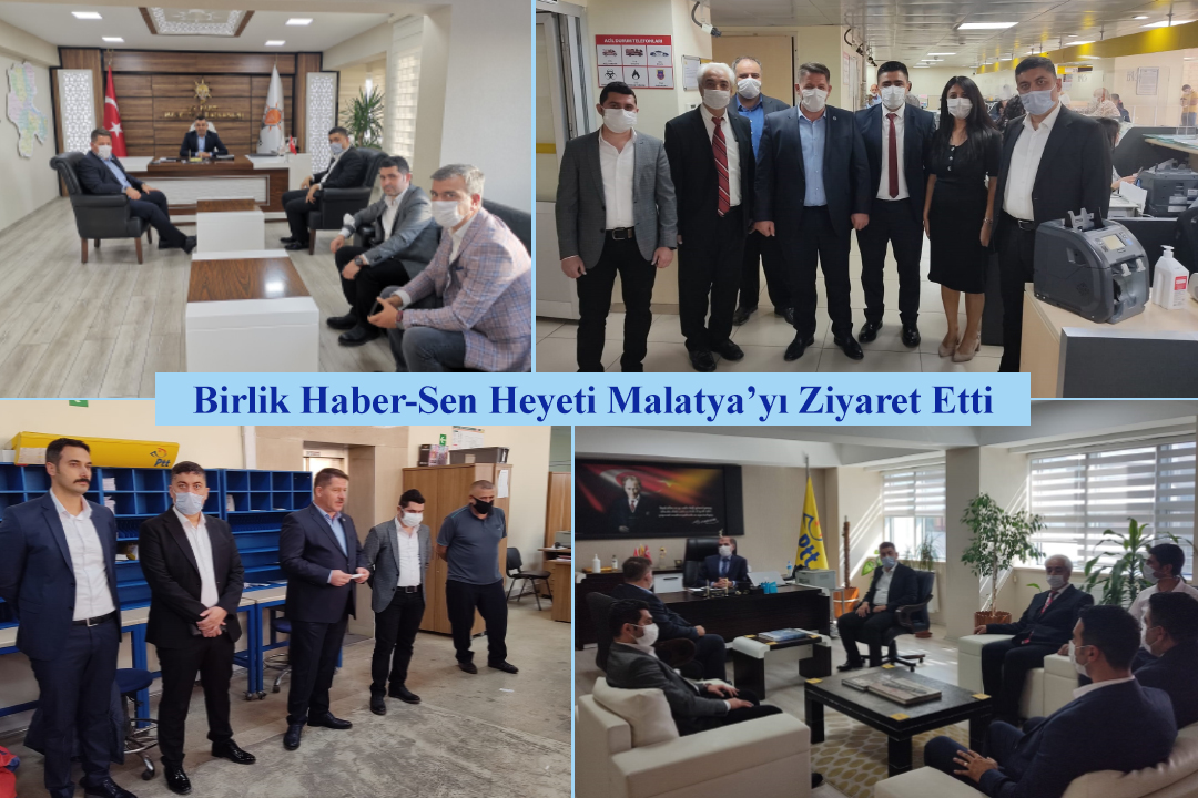 Birlik Haber-Sen Heyeti Malatya’yı Ziyaret Etti