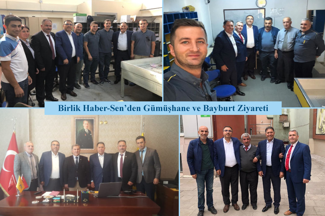 Birlik Haber-Sen’den Gümüşhane ve Bayburt Ziyareti