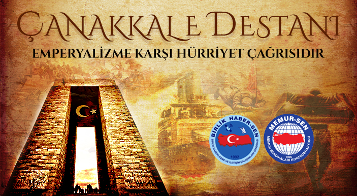 Çanakkale Destanı, Emperyalizme Karşı Hürriyet Çağrısıdır