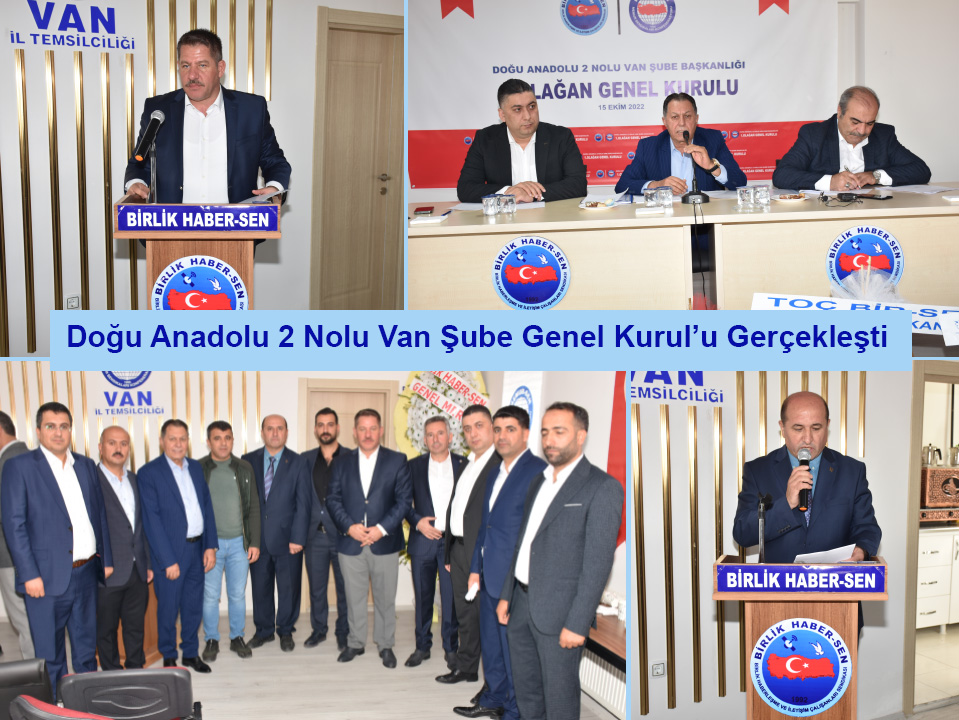 Doğu Anadolu 2 Nolu Van Şube Genel Kurul’u Gerçekleşti