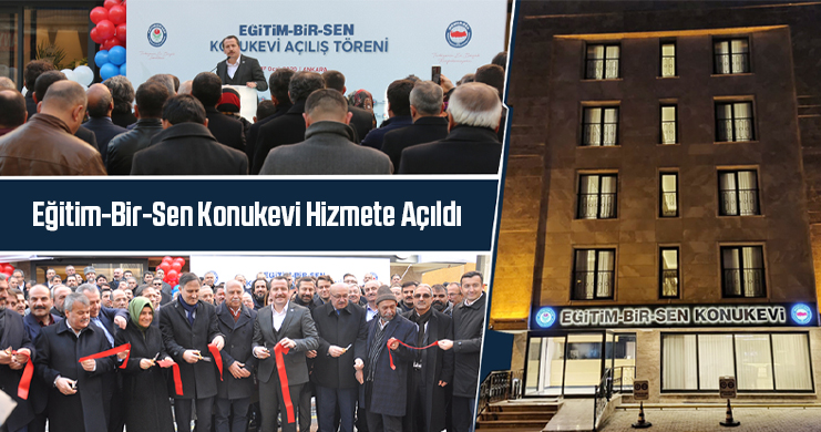 Eğitim-Bir-Sen Konukevi Hizmete Açıldı