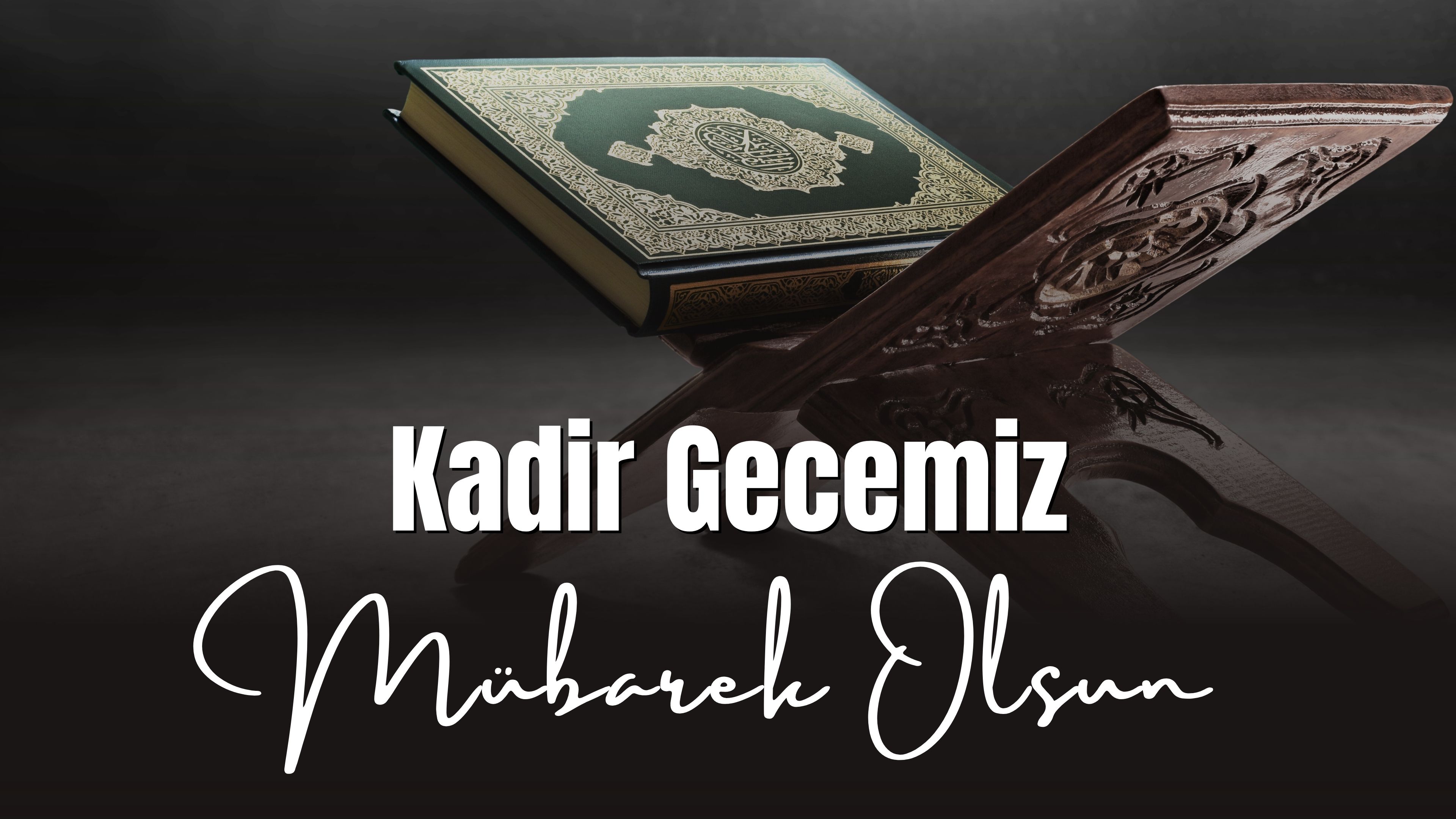 Kadir Gecenizi Tebrik Ederiz