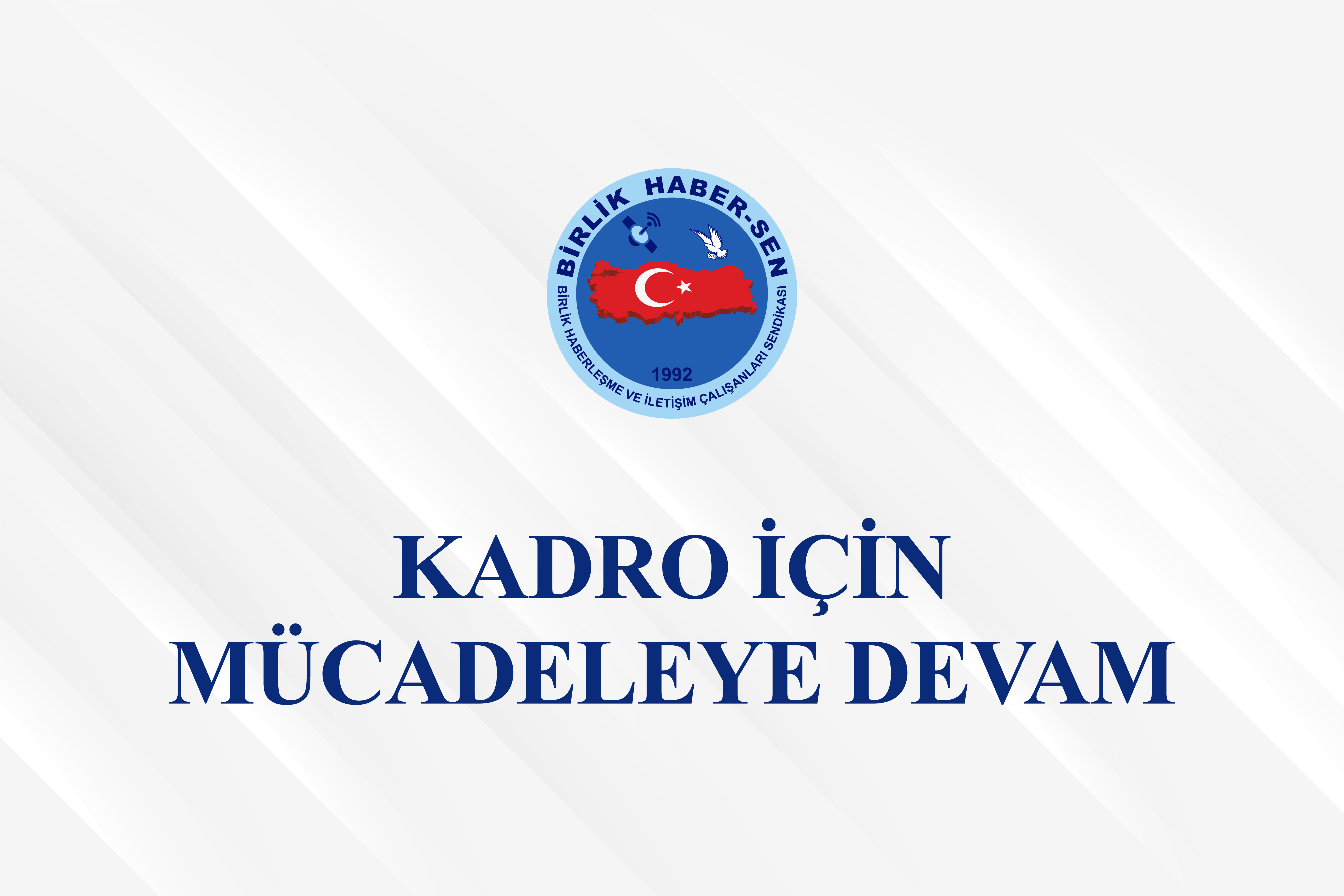 KADRO İÇİN MÜCADELEYE DEVAM