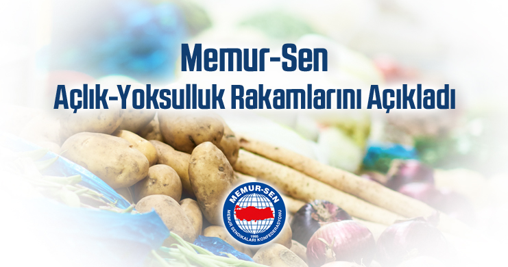 Kasım Ayı Açlık-Yoksulluk Rakamları Açıklandı