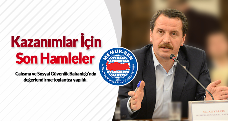 KAZANIMLAR İÇİN SON HAMLELER