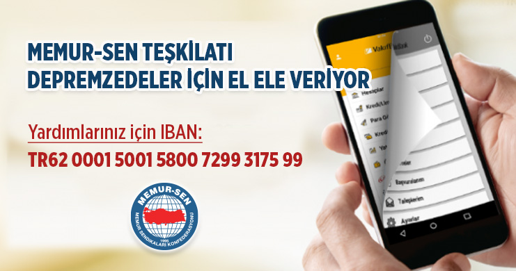 Memur-Sen Teşkilatı Depremzedeler İçin El Ele Veriyor