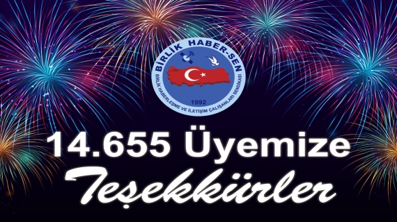 14 Bin 655 Üyemize Teşekkürler