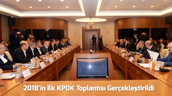 2018’in İlk KPDK Toplantısı Gerçekleştirildi