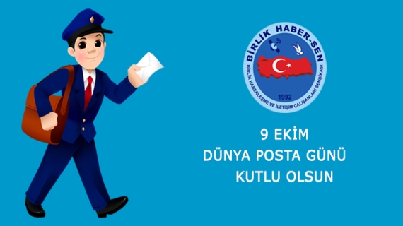 9 Ekim Dünya Posta Günü Kutlu Olsun