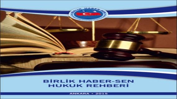 Birlik Haber-Sen Hukuk Rehberi