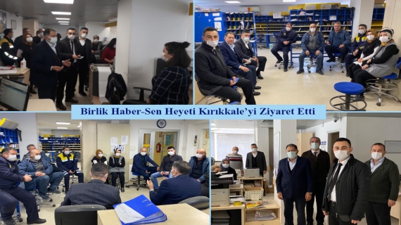 Birlik Haber-Sen Heyeti Kırıkkale’yi Ziyaret Etti