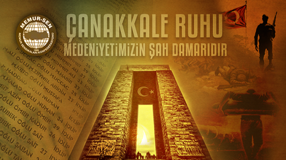 Çanakkale Ruhu Medeniyetimizin Şahdamarıdır