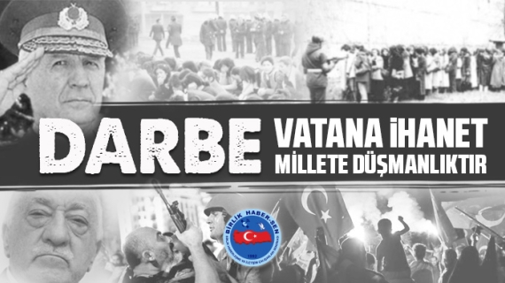 Darbe Vatana İhanet, Millete Düşmanlıktır