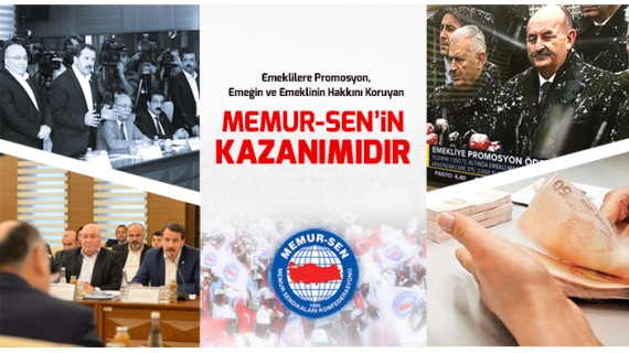 Emeklilere Promosyon, Emeğin ve Emeklinin Hakkını Koruyan Memur-Sen’in Kazanımıdır