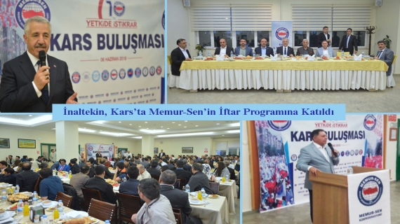 İnaltekin, Kars’ta Memur-Sen’in İftar Programına Katıldı