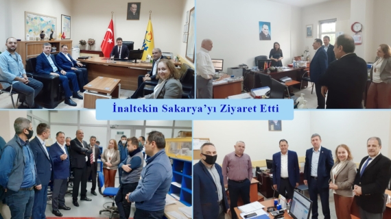 İnaltekin Sakarya’yı Ziyaret Etti