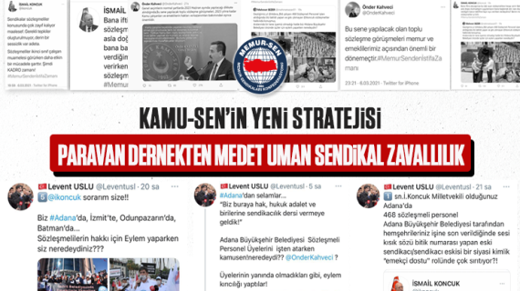 Kamu-Sen’in Yeni Stratejisi; Paravan Dernekten Medet Uman Sendikal Zavallılık