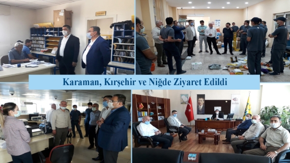 Karaman, Kırşehir ve Niğde Ziyaret Edildi