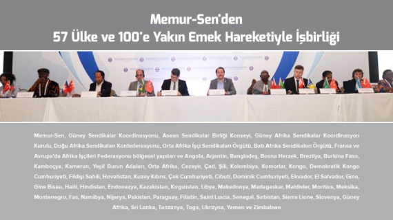 Memur-Sen'den 57 Ülke ve 100'e Yakın Emek Hareketiyle İşbirliği