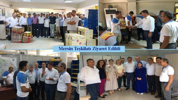 Mersin Teşkilatı Ziyaret Edildi