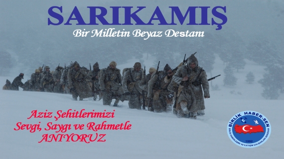 Sarıkamış Şehitlerimizi 102. Yılında Rahmetle Anıyoruz