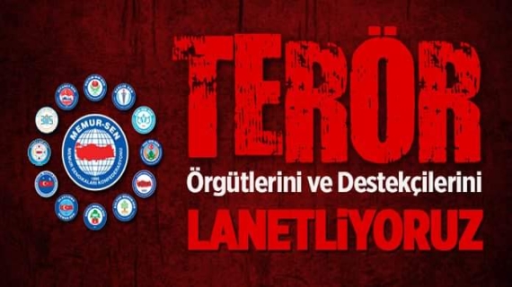 TERÖRÜ LANETLİYORUZ