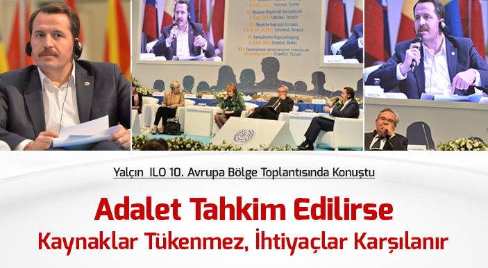 Yalçın: Adalet Tahkim Edilirse Kaynaklar Tükenmez, İhtiyaçlar Karşılanır