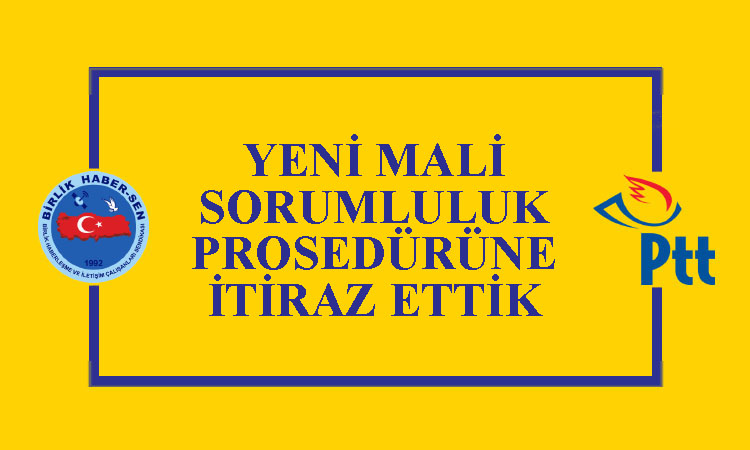 Yeni Mali Sorumluluk Prosedürüne İtiraz Ettik